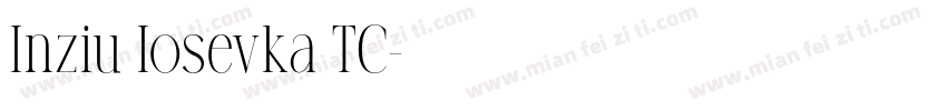 Inziu Iosevka TC字体转换